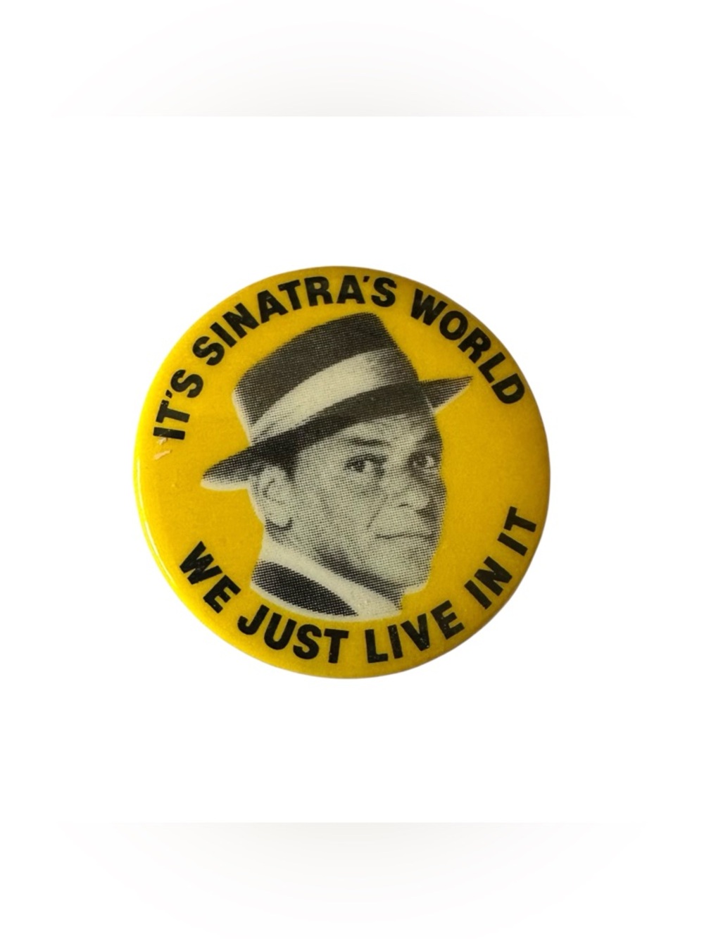 Vintage Sinatra World Yellow Pinback Button